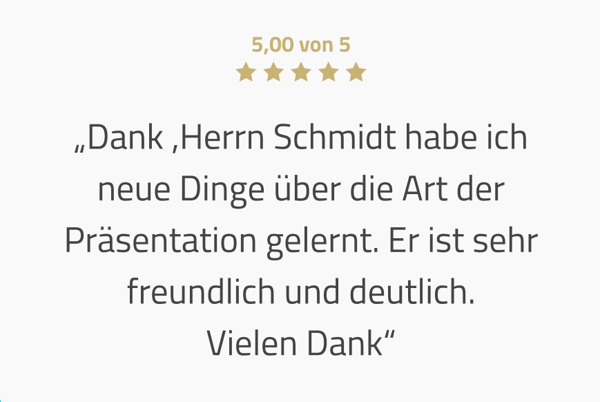 Kundenbewertung: Neue Dinge über die Art der Präsentation gelernt.